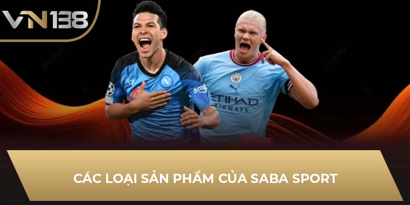 Các loại sản phẩm của Saba Sport